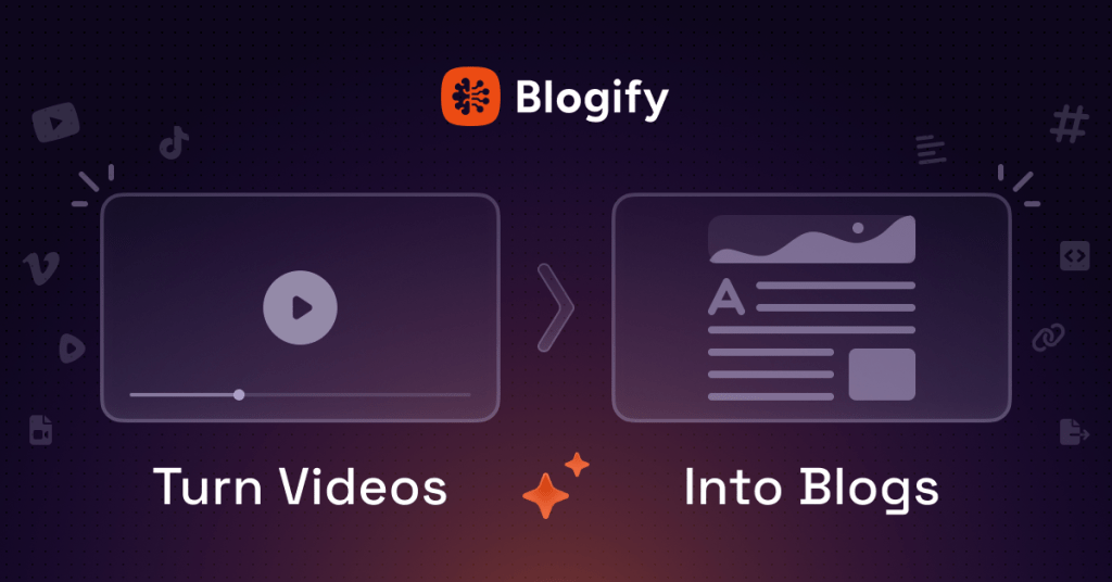 The Best AI Tool to Turn Videos into Blogs